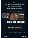 Onde Del Destino (Le)