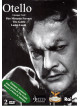 Otello / La Lezione Di Musica (2 Dvd)