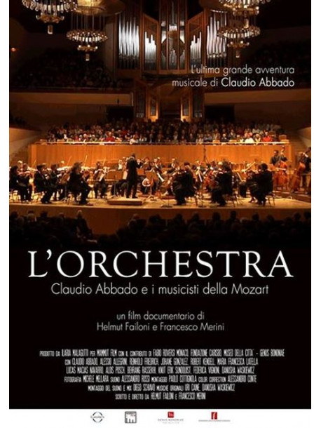 Orchestra (L') - Claudio Abbado E I Musicisti Della Mozart (Dvd+Libro)