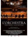 Orchestra (L') - Claudio Abbado E I Musicisti Della Mozart (Dvd+Libro)