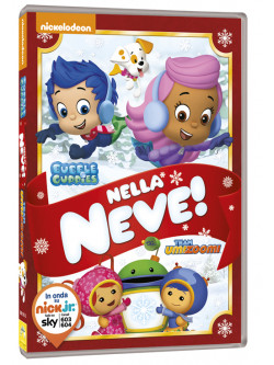 Bubble Guppies - Nella Neve!