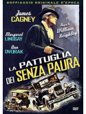 Pattuglia Dei Senza Paura (La)