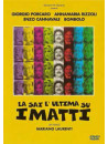La Sai L'Ultima Sui Matti?