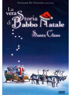 Vera Storia Di Babbo Natale (La)