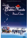 Vera Storia Di Babbo Natale (La)