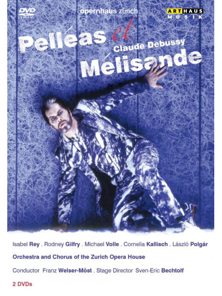 Debussy Claude - Pelleas E Melisande  (2 Dvd)