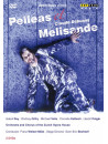 Debussy Claude - Pelleas E Melisande  (2 Dvd)