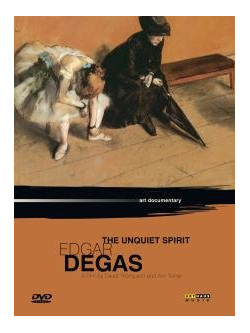 Edgar Degas - The Unquiet Spirit