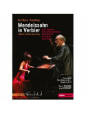 Mendelssohn Felix - Mendelssohn In Verbier