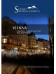 Vienna (viaggio Musicale Nella Città Del Presente E Del Passato)