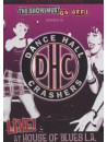 Dance Hall Crashers - Live At The House Of Blues