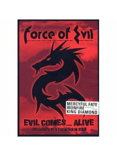 Force Of Evil - Evil Comes...alive