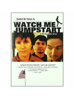Guided By Voices - Watch Me Jumpstart