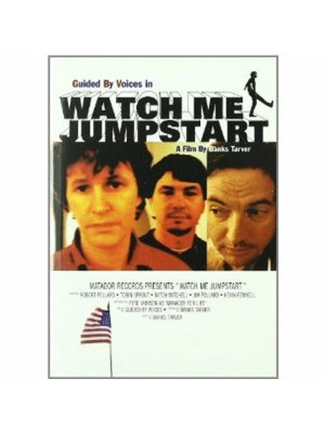 Guided By Voices - Watch Me Jumpstart