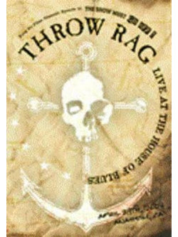 Rag Throw - The Show Must Go Off!-live At The House Of Blues