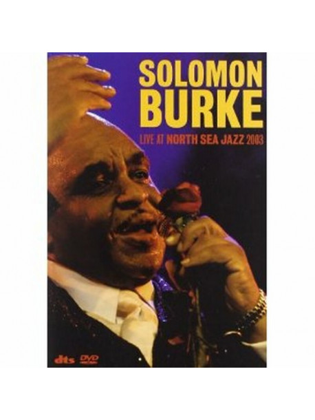Solomon Burke - Live At North Sea Jazz Festival 2003