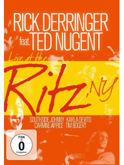 Rick Derringer And Ted Nugent - Live At The Ritz, Ny