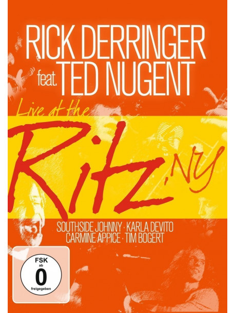 Rick Derringer And Ted Nugent - Live At The Ritz, Ny