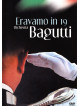 Orchestra Bagutti - Eravamo In 19