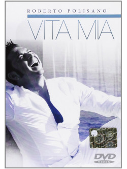 Roberto Polisano - Vita Mia