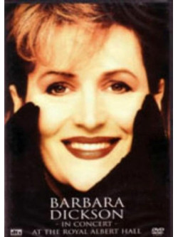 Barbara Dickson - In Concert - At The Royal Albert Hall