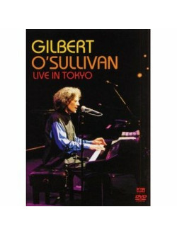 Gilbert O'Sullivan - Live In Tokyo