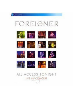 Foreigner - All Access Tonight