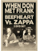 Captain Beefheart & Frank Zappa - When Don Met Frank - Beefheart Vs Zappa (2 Dvd)