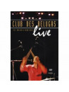Club Des Belugas - Live