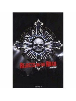 Nasty Idols - Rejects On The Road