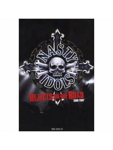 Nasty Idols - Rejects On The Road