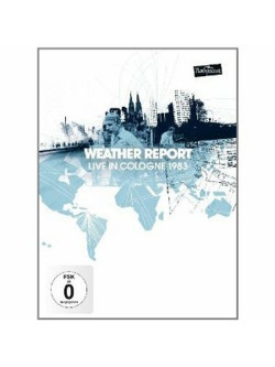Weather Report - Live In Cologne 1983