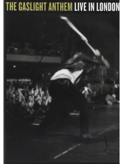 Gaslight Anthem - Live In London