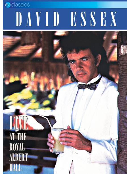 David Essex - Live At Royal Albert