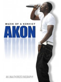 Akon - Muzik Of A Konvict - Unauthorized