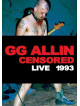G.G. Allin - (un)censored: Live 1993