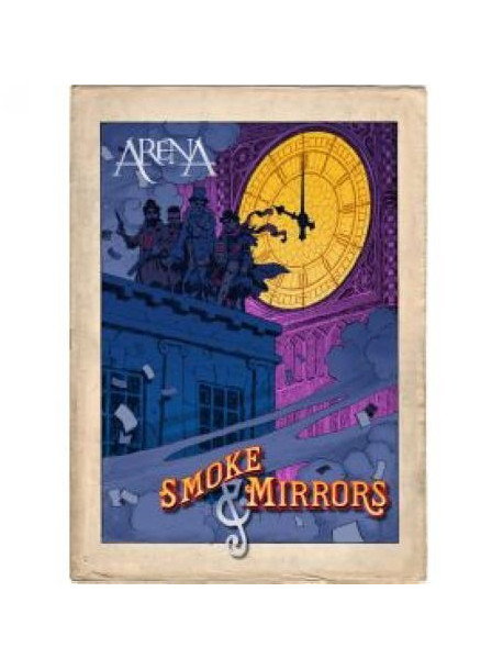 Arena - Smoke & Mirrors