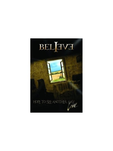 Believe - Hope To See Another Day (Dvd+Cd)