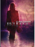 Believe - Seeing Is Believing