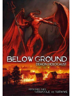 Below Ground: Demon Holocaust