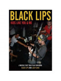 Black Lips - Kids Like You & Me