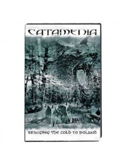 Catamenia - Bringing The Cold To Pol (Dvd+Cd)