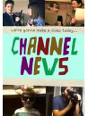 Channel News