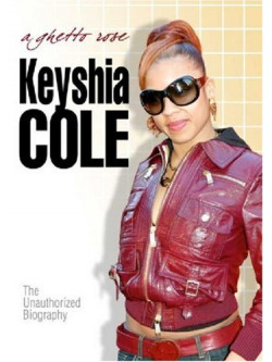 Cole, Keyshia - Ghetto Roseunauthorized