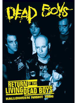 Dead Boys - Return Of The Living Dead Boys: Hallowee
