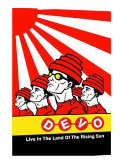 Devo - Live In The Land Of Therising Sun: Japan
