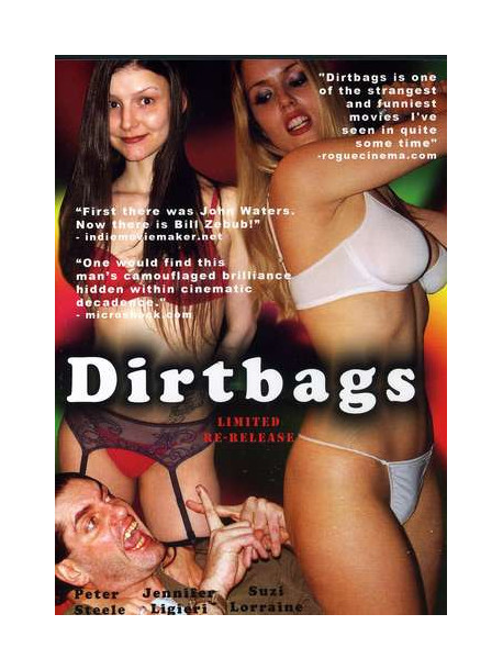 Dirtbags: Limited Re-release