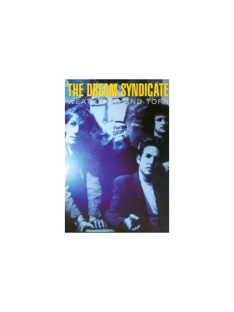 Dream Syndicate - Weathered & Torn