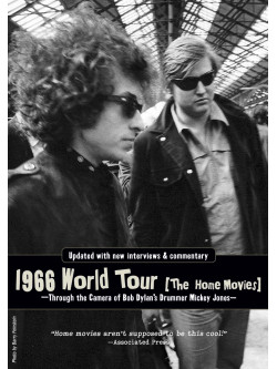 Bob Dylan - 1966 World Tour: The Home Movies