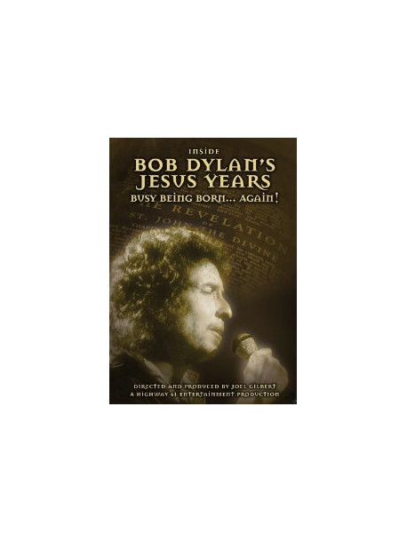 Bob Dylan - Inside Bob Dylan's Jesus Years: Bornagai